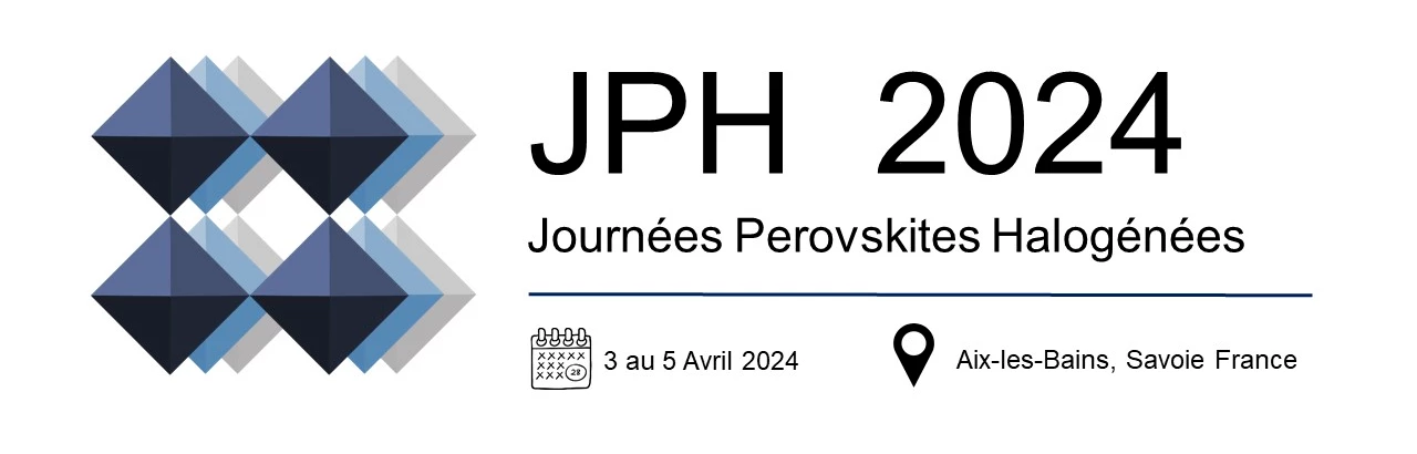 Intervention de notre responsable commercial aux "Journées Perovskites Halogénées" du 3 au 5 avril 2024 à Aix-les-Bains (France)